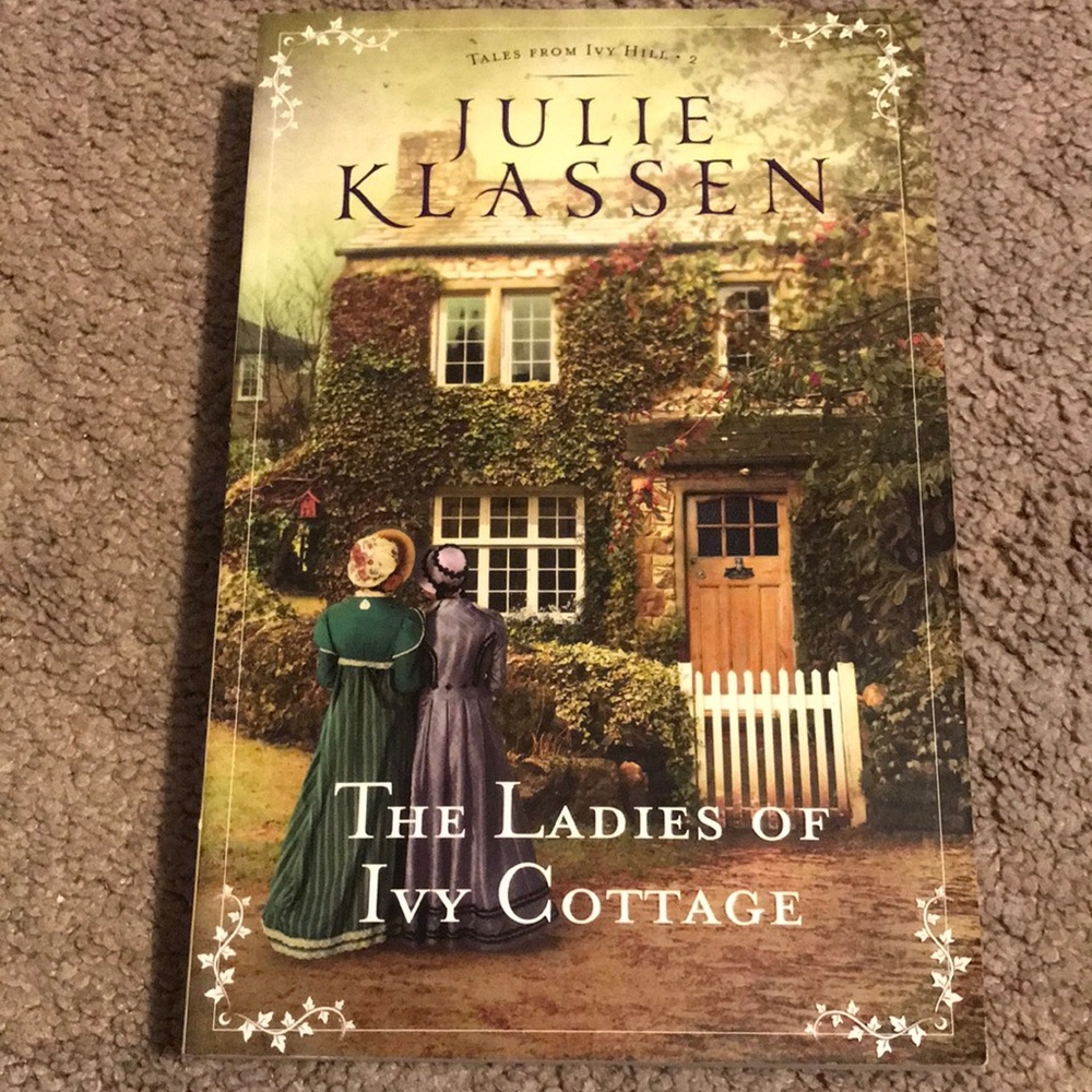 The ladies of ivy cottage by Julie Klassen